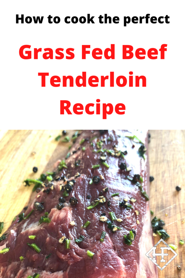 Grass Fed Beef Tenderloin Recipe